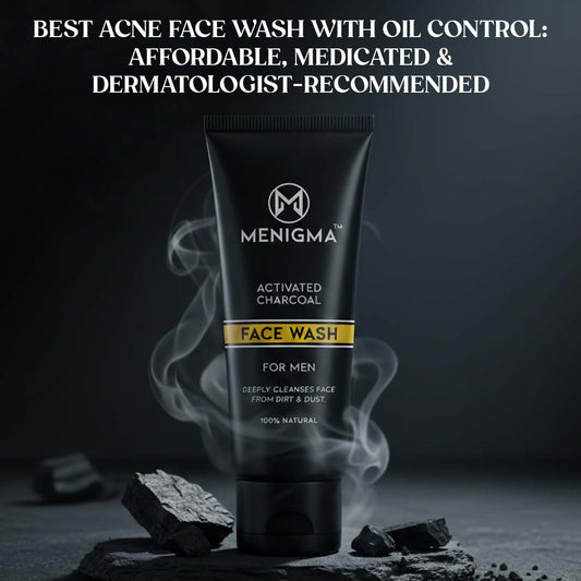 Best Acne Face Wash With Oil Control: Affordable, Medicated & Dermatologist-Recommended
