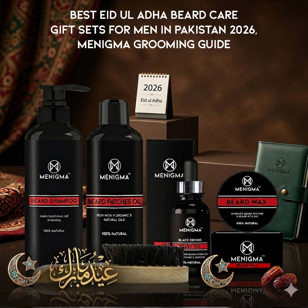 Best Eid ul Adha Beard Care Gift Sets for Men in Pakistan 2026 | Menigma Grooming Guide
