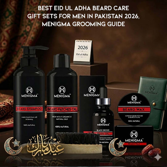 Best Eid ul Adha Beard Care Gift Sets for Men in Pakistan 2026 | Menigma Grooming Guide