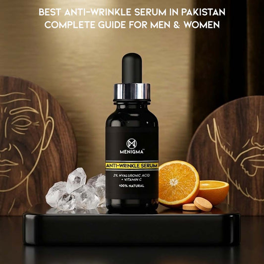 Best Anti-Wrinkle Serum in Pakistan – Complete Guide for Men &amp; Women