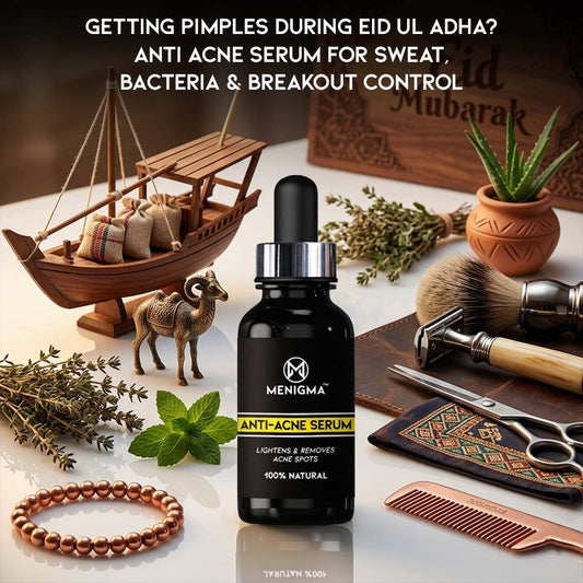 Getting Pimples During Eid ul Adha? Anti Acne Serum for Sweat, Bacteria &amp; Breakout Control